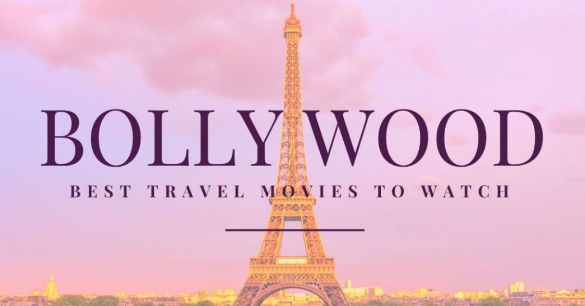 Bollywood travel movies