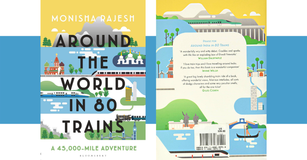  Around the World in 80 Trains: A 45,000-Mile Adventure